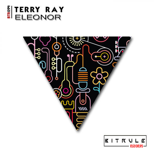 Terry Ray - Eleonor / Bit Rule Records