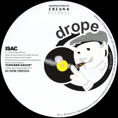 Isac - Chicken Sauce / Drope Records LTD