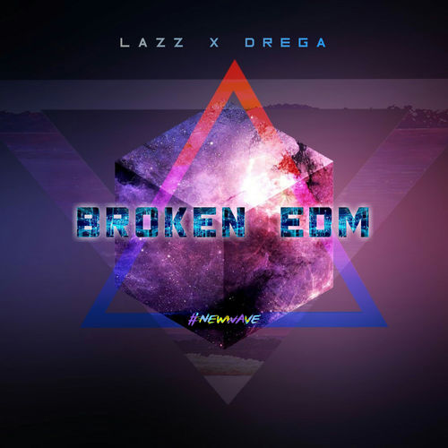 Dlala Lazz X Drega - Broken EDM (Gqom Electronica) / Ditto Music