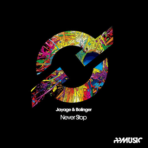 Jayage & Bolinger - Never Stop / PPMUSIC