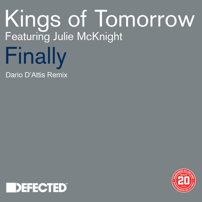 Kings Of Tomorrow - Finally (Dario D'Attis Remix) / Defected