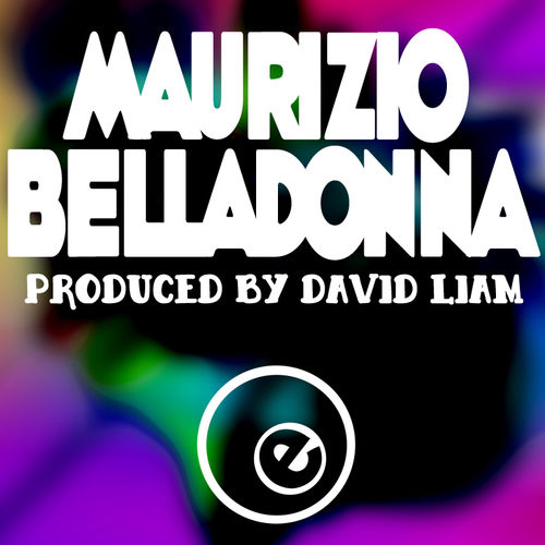 Maurizio Belladonna - Maurizio Belladonna / Eightball Records Digital