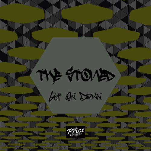 The Stoned - Get On Down / High Price Records