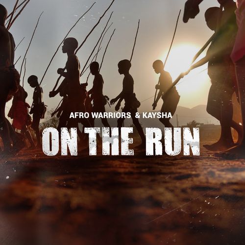 Afro Warriors & Kaysha - On the Run / Black Buddha Music