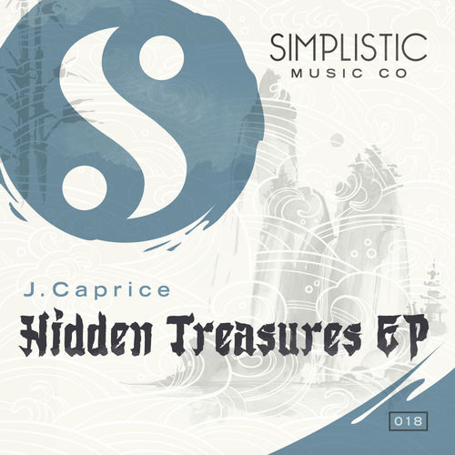 J.Caprice - Hidden Treasures EP / Simplistic Music Company