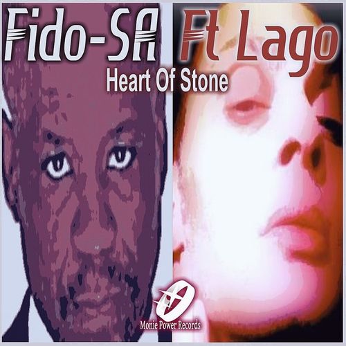 Fido-SA - Heart of Stone / Monie Power Records