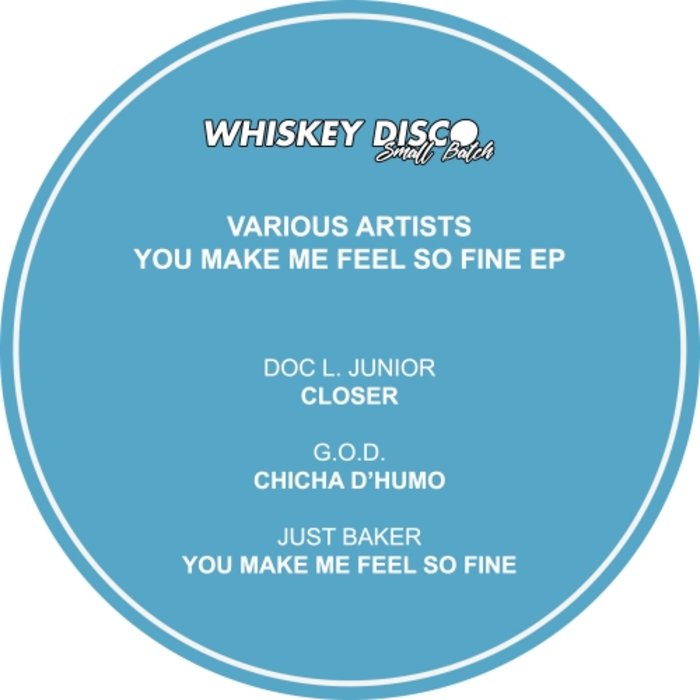 VA - You Make Me Feel So Fine EP / Whiskey Disco