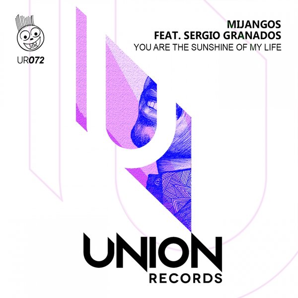Mijangos feat. Sergio Granados - You Are the Sunshine of My Life / Union Records