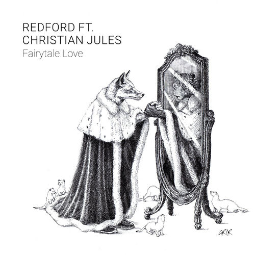 Redford ft Christian Jules - Fairytale Love / Get Real! Records