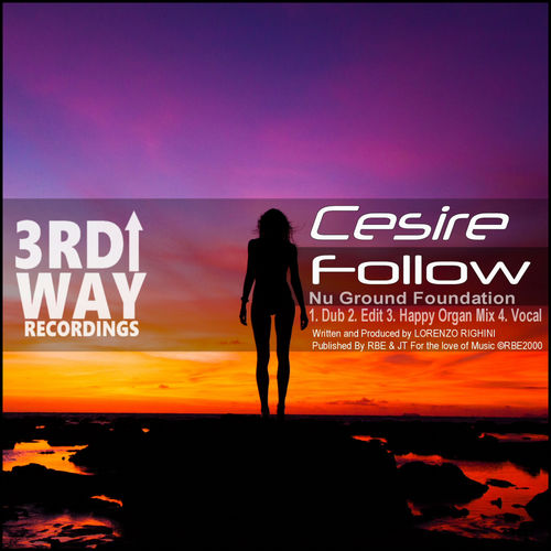Cesire - Follow / 3rd Way Recordings