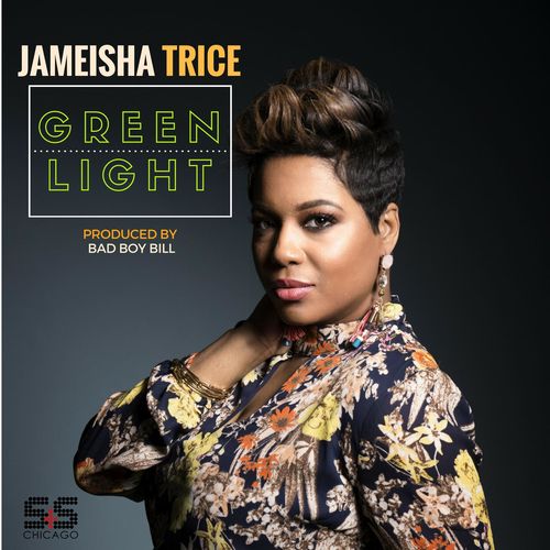 Jameisha Trice - Green Light / S&S Records