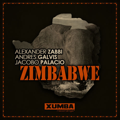 Alexander Zabbi, Andres Galvis, Jacobo Palacio - Zimbabwe / Xumba Recordings