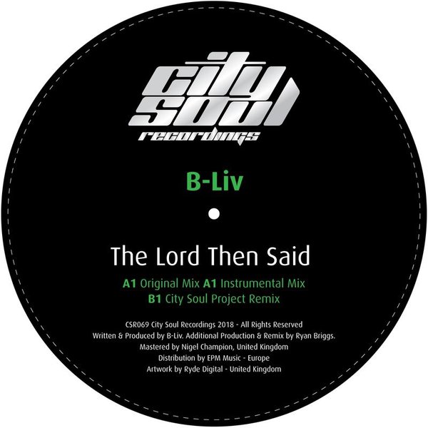 B-Liv - The Lord Then Said / City Soul Recordings