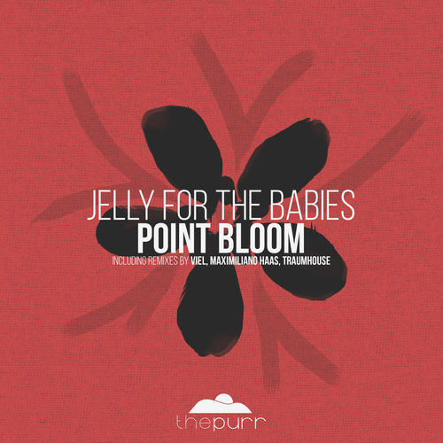 Jelly For The Babies - Point Bloom / The Purr