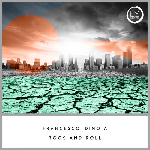 Francesco Dinoia - Rock and Roll / Lapsus Music
