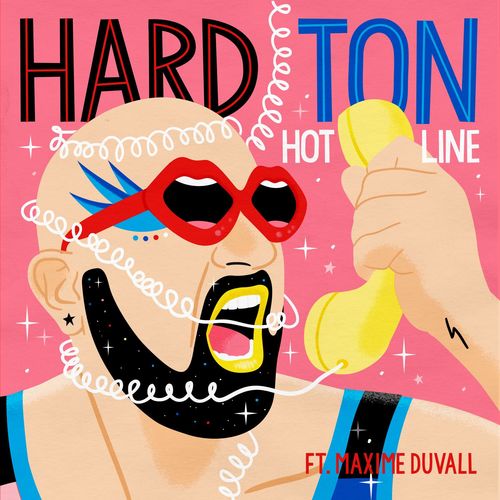 Hard Ton ft Maxime Duvall - Hot Line / Nang