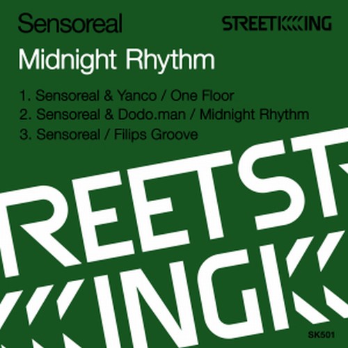 Sensoreal - Midnight Rhythm / Street King