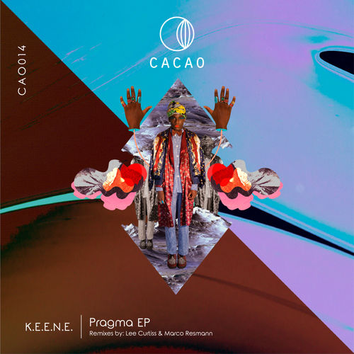 K.E.E.N.E. - Pragma / Cacao Records