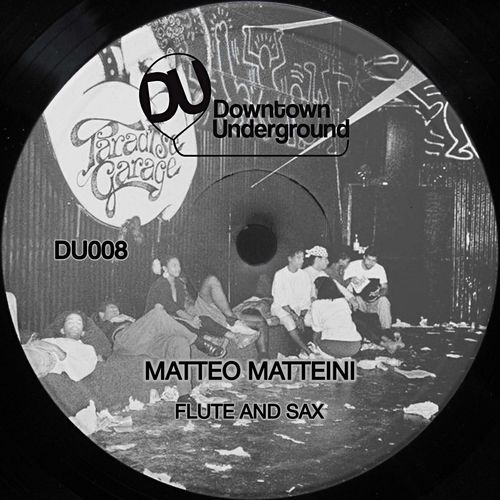 Matteo Matteini - Flute and Sax / Downtown Underground