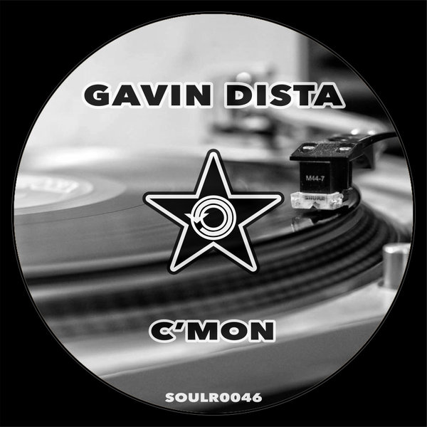 Gavin Dista - C'mon / Soul Revolution Records