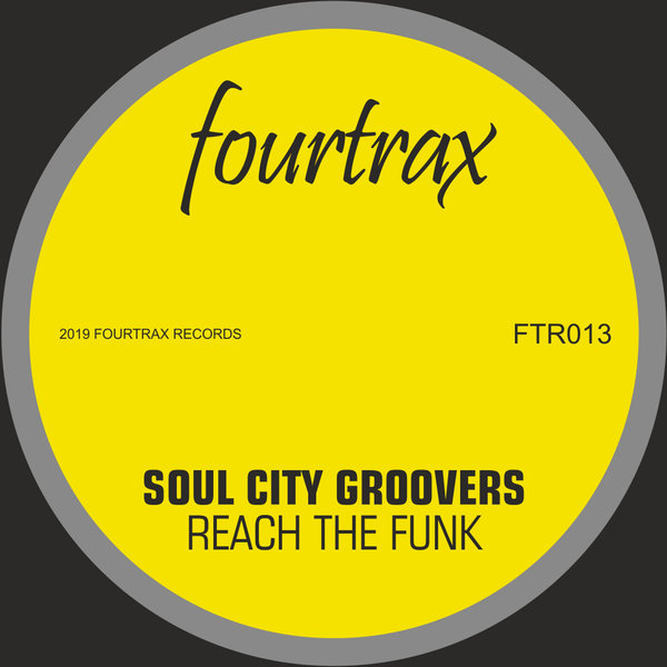 Soul City Groovers - Reach The Funk (Pagany Da Funk Mix) / Four Trax