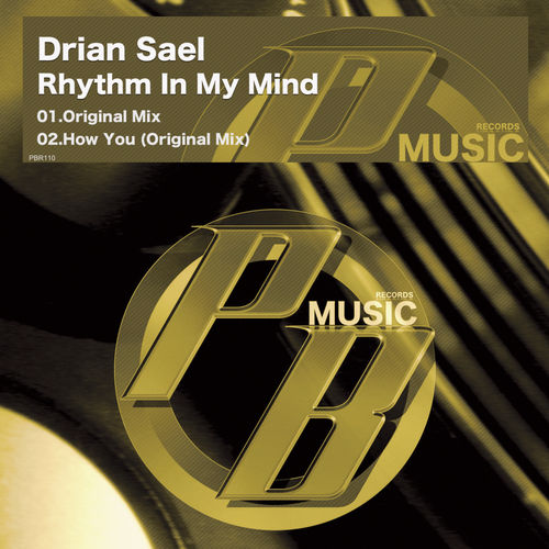 Drian Sael - Rhythm In My Mind / Pure Beats Records