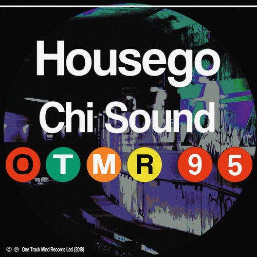 Housego - Chi Sound / One Track Mind