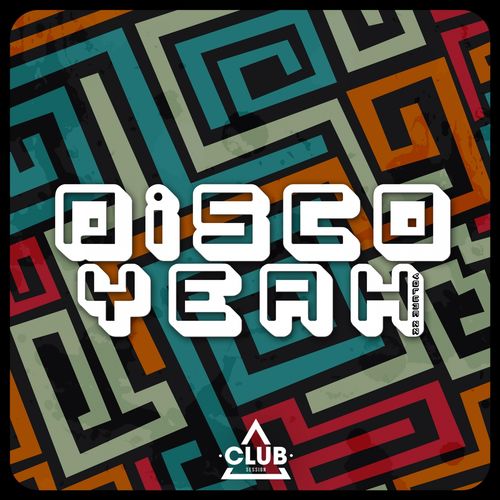 VA - Disco Yeah!, Vol. 22 / Club Session