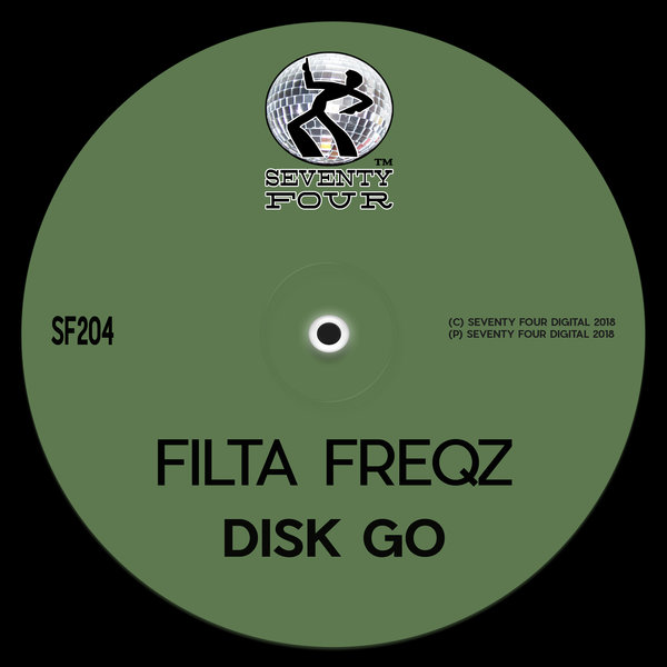 Filta Freqz - Disk Go / Seventy Four