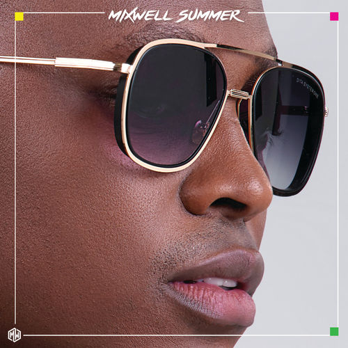 Fistaz Mixwell - Mixwell Summer / Universal Music (Pty) Ltd (ZA)