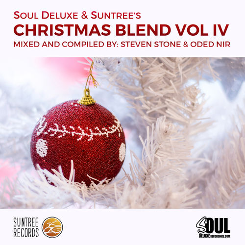 Steven Stone & Oded Nir - Soul Deluxe & Suntree's Christmas Blend Vol. 4 / Suntree Records