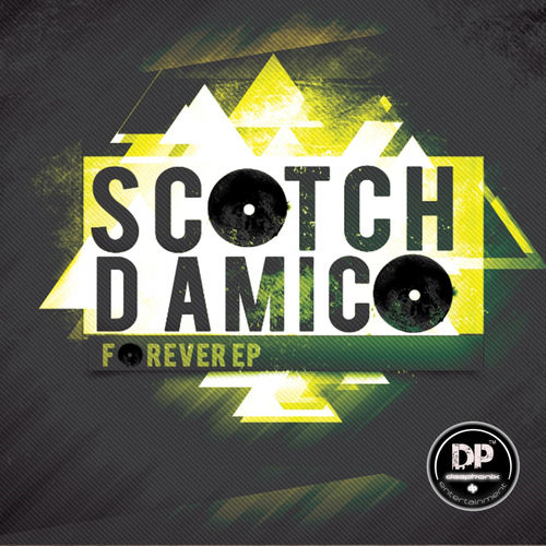 Scotch D'Amico - Forever EP / Deephonix Records