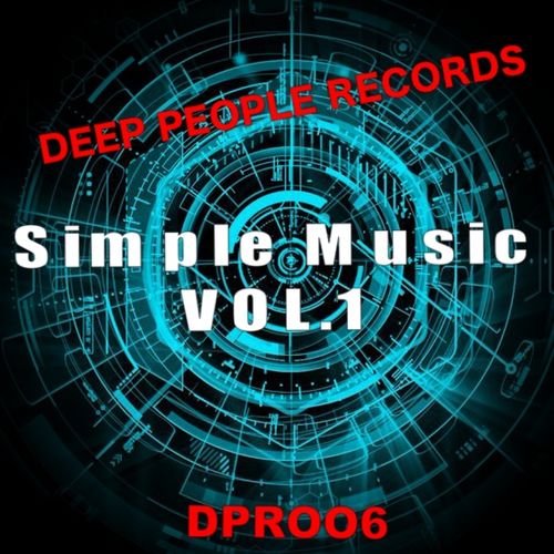 Simple DJ - Simple Music Vol 1 / DEEP PEOPLE RECORDS