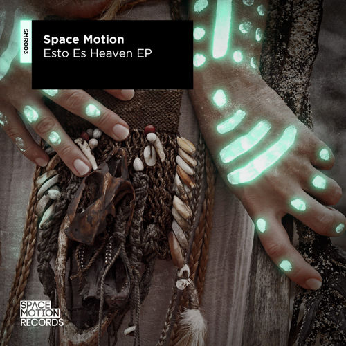 Space Motion - Esto Es Heaven / Space Motion