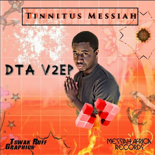 Tinnitus Messiah - DTA V2EP (Tribute To Culoe De Song) / Messiah Africa Records