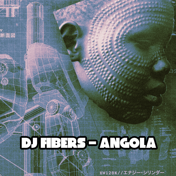 DJ Fibers - Angola / Afro Rebel Music