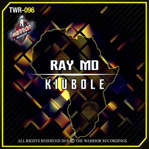 Ray MD - KIUBOLE / The Warrior Recordings