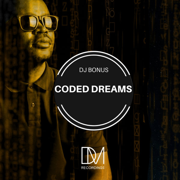 DJ Bonus - Coded Dreams / DM.Recordings