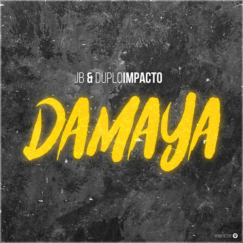 JB & DuploImpacto - Damaya / Guettoz Muzik