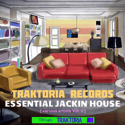 VA - Essential Jackin House, Vol. 9 / Traktoria