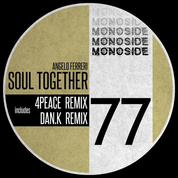 Angelo Ferreri - Soul Together / MONOSIDE
