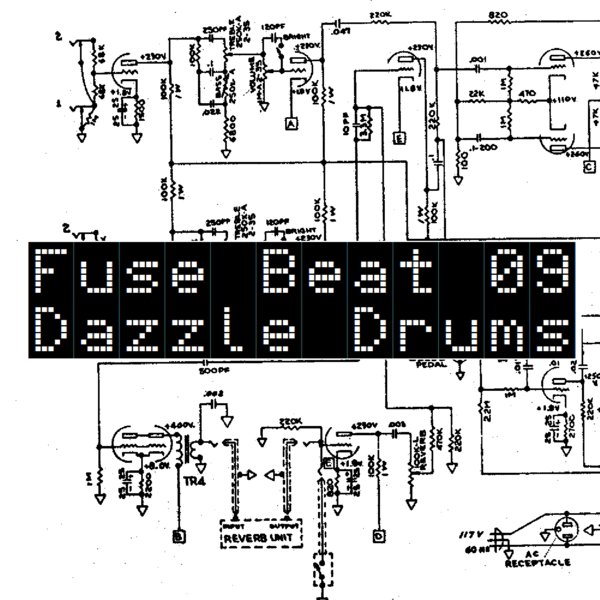 Dazzle Drums - Fuse Beat 09 / Green Parrot Recording