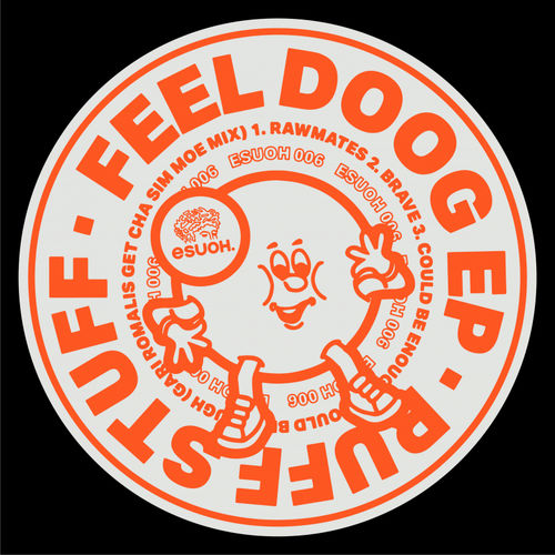 Ruff Stuff - Feel Doog EP / Esuoh