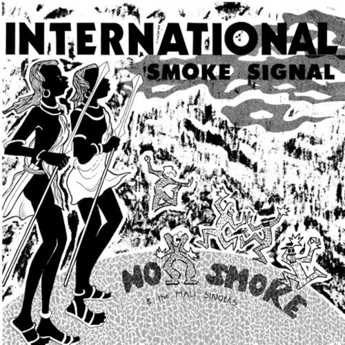 No Smoke - International Smoke Signals / Warriors Dance