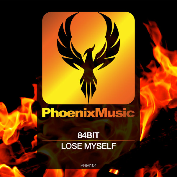 84bit - Lose Myself / Phoenix Music