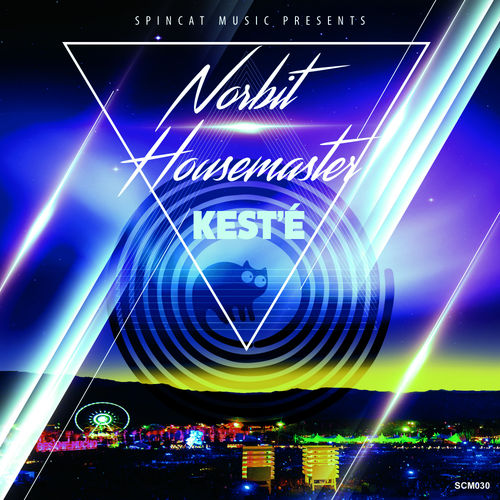 Norbit Housemaster - Kest'è / SpincatMusic