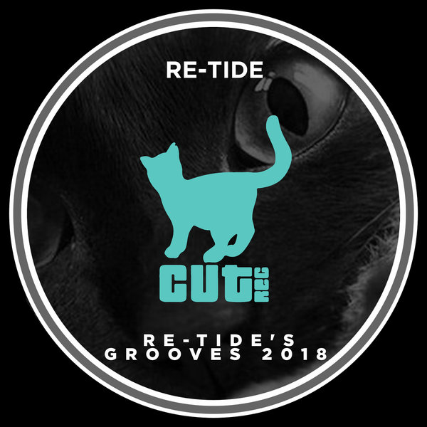 Re-Tide - Re-Tide's Grooves 2018 / Cut Rec Promos