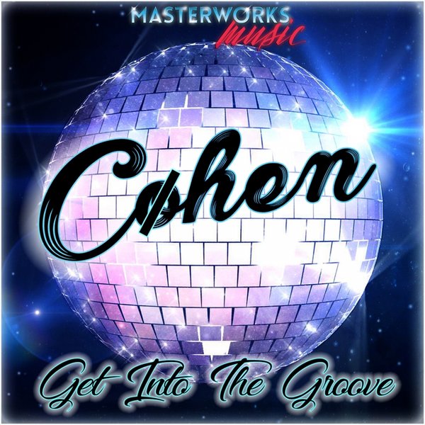 Cohen - Get Into The Groove / Masterworks Music