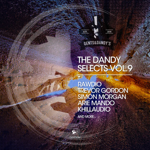 VA - The Dandy Selects, Vol. 9 / Gents & Dandy's