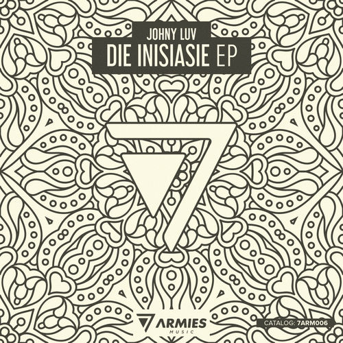 Johny Luv - Die Inisiasie EP / 7 Armies Music